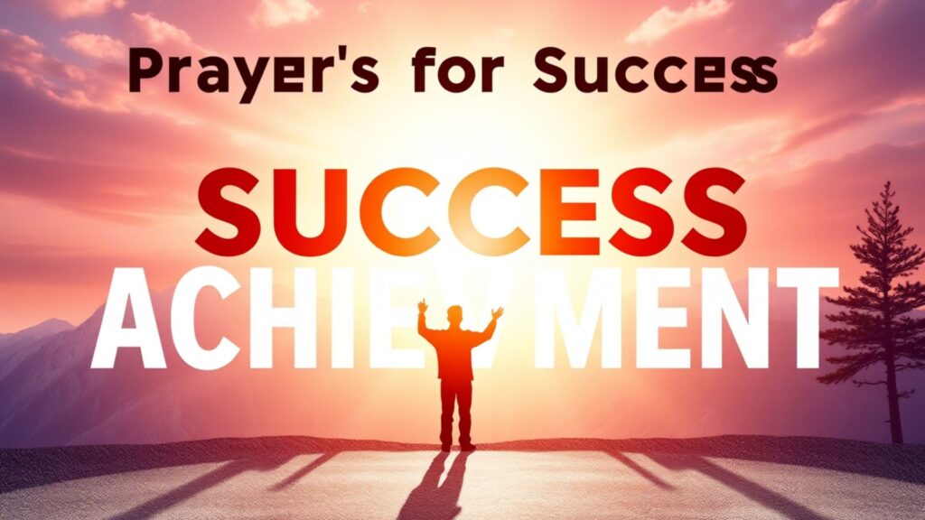 Prayers for Success and Achievement