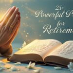 25+ Powerful Prayers For Retirement