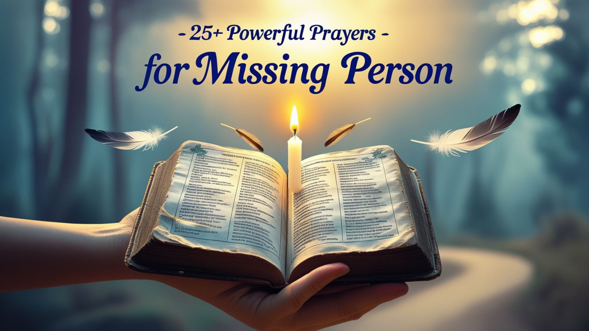 25+ Powerful Prayers For Missing Person