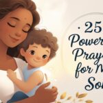 25+ Powerful Prayers For My Son